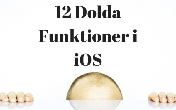 dolda funktioner i iPhone